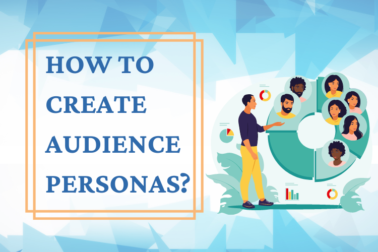 how to create audience personas